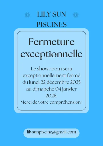 CONGES DE FIN D'ANNEE DU LUNDI 22 DECEMBRE AU DIMANCHE 04 JANVIER, Aubagne, Lily Sun Piscine