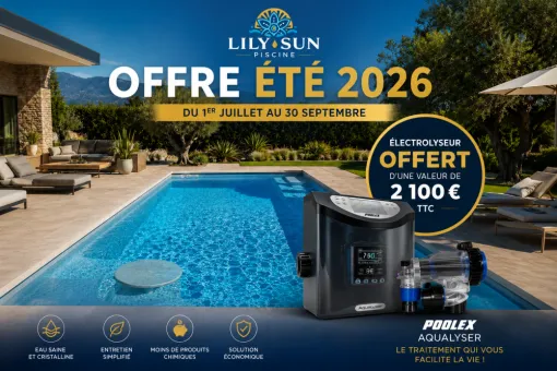 Offre été 2026 Lily Sun Piscine : électrolyseur Poolstar Aqualiser offert pour toute commande de piscine jusqu'au 30 septembre 2026.